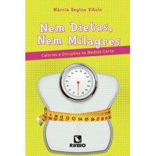 NEM DIETAS, NEM MILAGRES