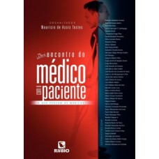 DESENCONTRO DO MEDICO COM O PACIENTE