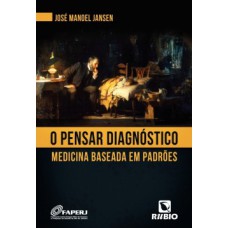 O PENSAR DIAGNOSTICO - MEDICINA BASEADA