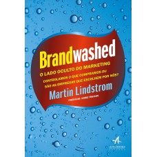 Brandwashed:: O lado oculto do marketing