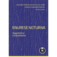 ENURESE NOTURNA-DIAGNOSTICO TRATAMENTO