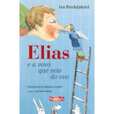 Elias e a vovó que veio do ovo