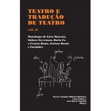 Teatro e tradução de teatro: monólogos de Enzo Moscato, Isidora Stevenson, Dario Fo e Franca Rame, Stefano Benni e Eurípedes