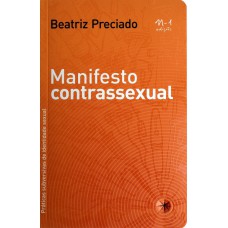 Manifesto contrassexual: práticas subversivas de identidade sexual