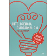 Intelige^ncia Emocional 2.0.: Você Sabe Usar a Sua?