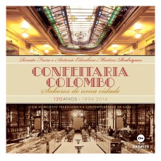 Confeitaria Colombo: Sabores de uma cidade