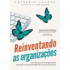 REINVENTANDO AS ORGANIZAÇÕES