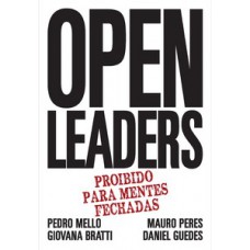 OPEN LEADERS - PROIBIDO PARA MENTES FECHADAS