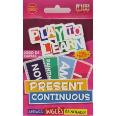 PLAY TO LEARN - PRESENT CONTINUOUS - CARD GAME