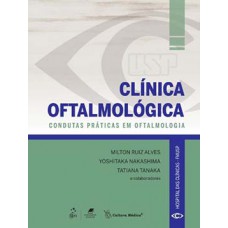 CLINICA OFTALMOLOGICA-CONDUTAS PRÁTICAS