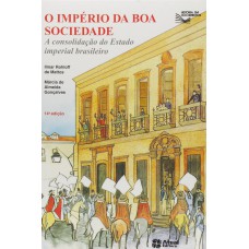 O IMPERIO DA BOA SOCIEDADE