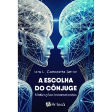 A ESCOLHA DO CÔNJUGE