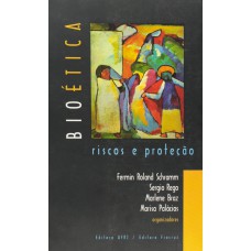 Bioética: Riscos e proteção