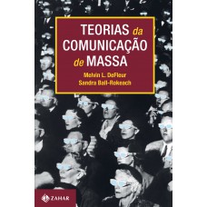 TEORIAS DA COMUNICAÇÃO DE MASSA