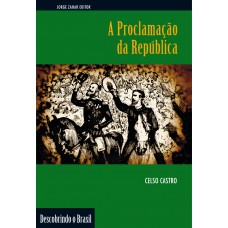 PROCLAMAÇAO DA REPUBLICA, A