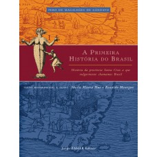 PRIMEIRA HISTÓRIA DO BRASIL, A