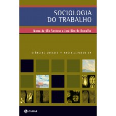 SOCIOLOGIA DO TRABALHO