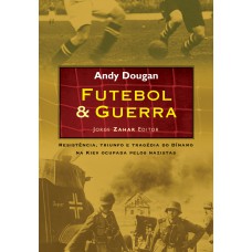 FUTEBOL & GUERRA