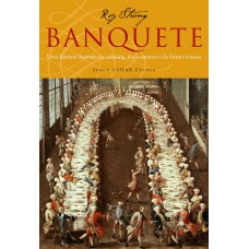 BANQUETE: UMA HISTÓRIA ILUSTRADA DA CUL