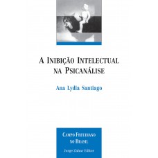 INIBIÇÃO INTELECTUAL NA PSICANÁLISE