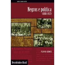 NEGROS E POLITICA (1888-1937)