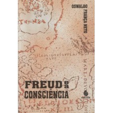 FREUD E A CONSCIÊNCIA