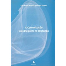 COMUNICAÇÃO INTERDISCIPLINAR NA EDUCAÇÃO