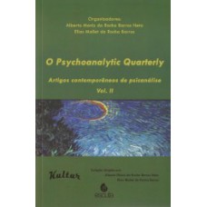 O PSYCHOANALYTIC QUARTERLY: ARTIGOS CONTEMPORÂNEOS DE PSICANÁLISE