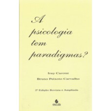 A PSICOLOGIA TEM PARADIGMAS?