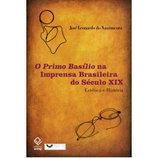 O Primo Basílio na imprensa brasileira do século XIX: Estética e história