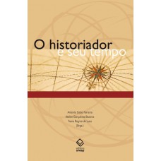 O historiador e seu tempo