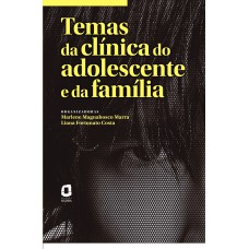 TEMAS DA CLÍNICA DO ADOL.  E DA FAMILIA