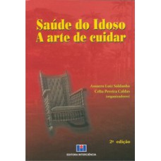 SAUDE DO IDOSO - A ARTE DE CUIDAR