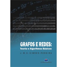 GRAFOS E REDES: TEORIA E ALGORITMOS BÁSICOS