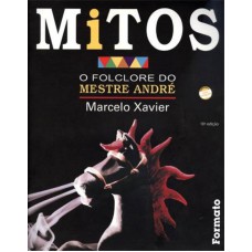 Mitos: O folclore do Mestre André