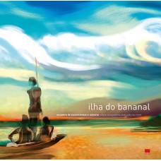 Ilha do Bananal - Encontro de ecossistemas e culturas: Português / Inglês