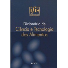 DICIONÁRIO DE CIÊNCIA E TECNOLOGIA DOS ALIMENTOS