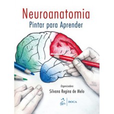 NEUROANATOMIA - PINTAR PARA APRENDER