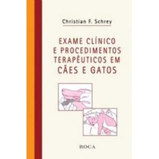 EXAME CLÍNICO E PROCEDIMENTOS TERAPÊUTI