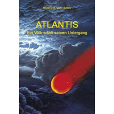 ATLANTIS - EIN VOLK WAHLT SEINEN UNTERG