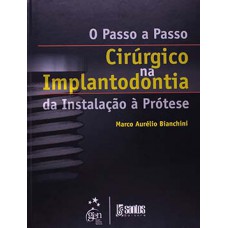 O PASSO-A-PASSO CIRURGICO NA IMPLANTODO