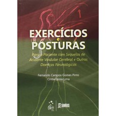 EXERCICIOS E POSTURAS - PARA O PACIENTE