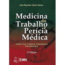 MEDICINA DO TRABALHO E PERICIA MEDICA