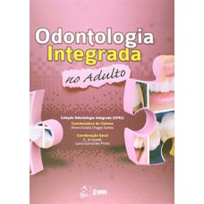 ODONTOLOGIA INTEGRADA NO ADULTO