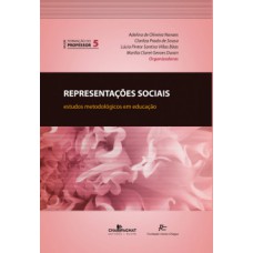 REPRESENTAÇÕES SOCIAIS: ESTUDOS METODOLÓGICOS EM EDUCAÇÃO