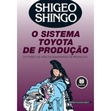 O SISTEMA TOYOTA DE PRODUCAO