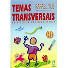 Temas Transversais Em Busca Nova Escola