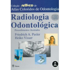 RADIOLOGIA ODONTOLOGICA - 2 EDICAO (COL