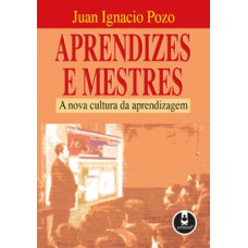 APRENDIZES E MESTRES A NOVA CULTURA