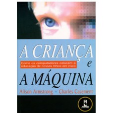 A Crianca E A Maquina